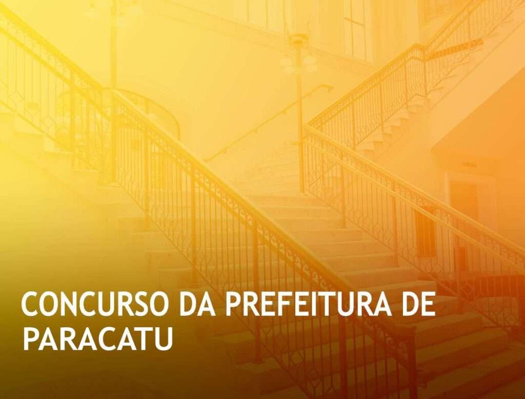 Descubra Como Se Preparar Para O Concurso Da Prefeitura De Paracatu